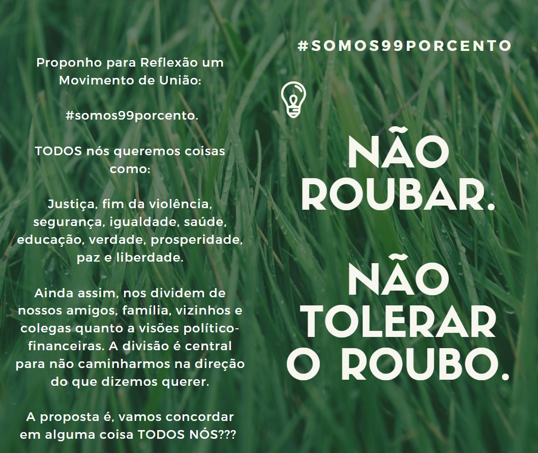 Composição verde em duas colunas defende não roubar e não tolerar o roubo como ponto comum entre pessoas.