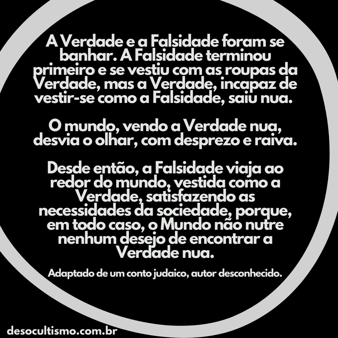 Cartaz circular preto apresenta uma parábola sobre verdade e falsidade.