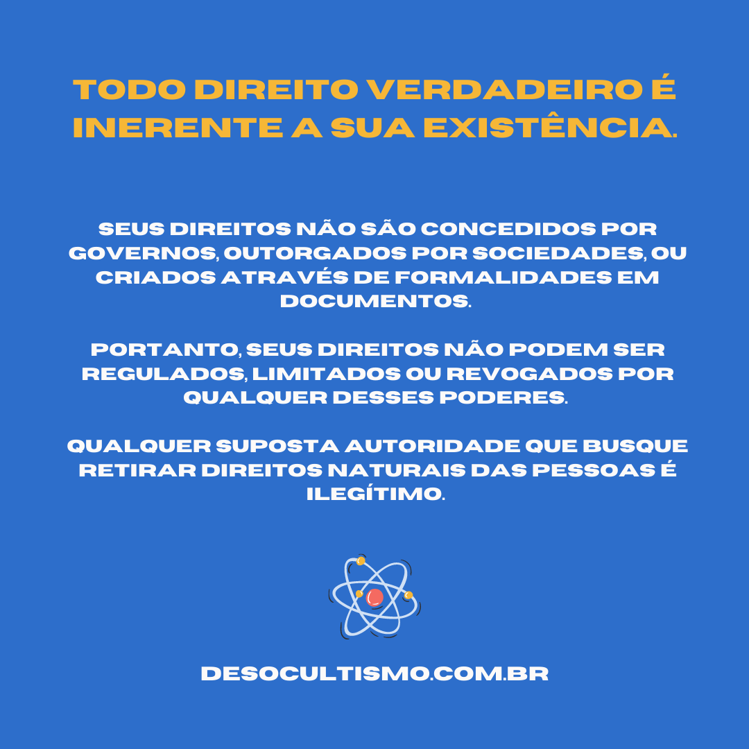 Cartaz azul afirma que direitos são inerentes à existência e não podem ser revogados por autoridades.